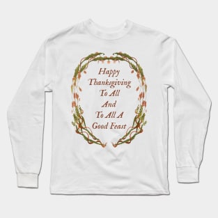 Happy Thanksgiving Long Sleeve T-Shirt